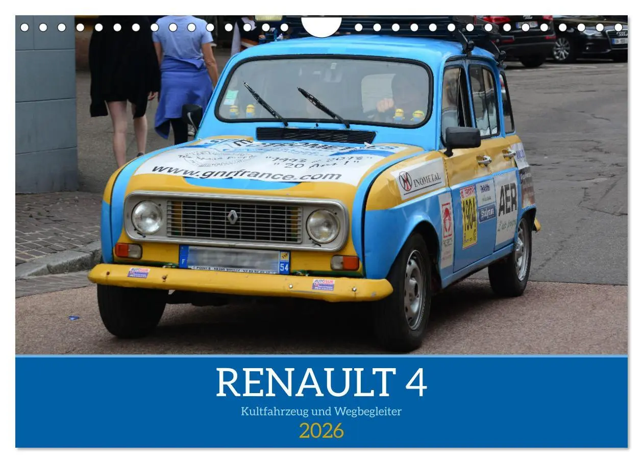 Cover: 9783457371992 | Renault 4 - Kultfahrzeug und Wegbegleiter (Wandkalender 2026 DIN A4...