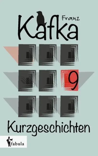 Cover: 9783958551992 | Neun Kurzgeschichten Franz Kafka, Franzs 1909-1931 | Franz Kafka