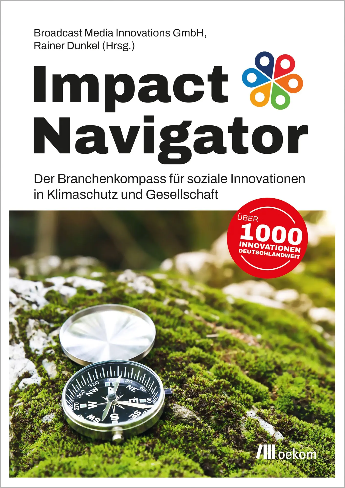 Cover: 9783987261992 | Impact Navigator | Broadcast Media Innovations GmbH (u. a.) | Buch