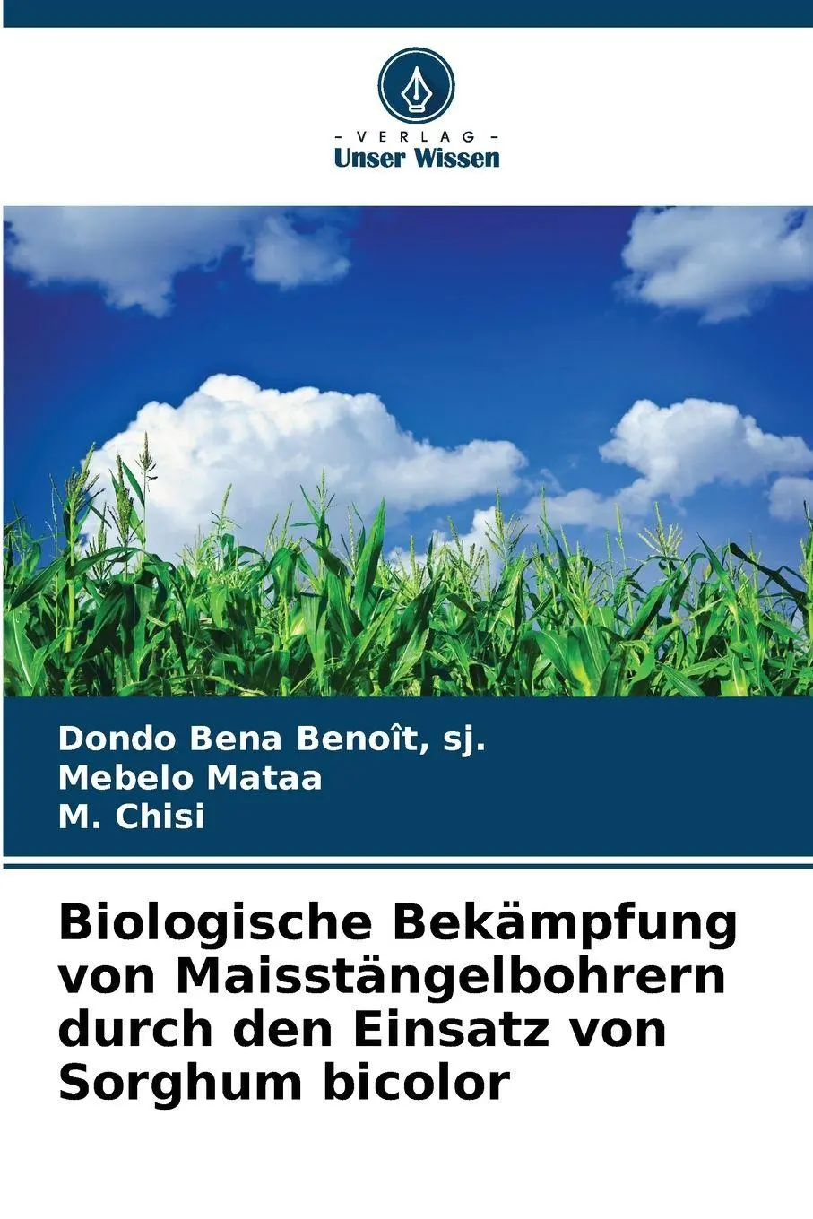 Cover: 9786209261992 | Biologische Bekämpfung von Maisstängelbohrern durch den Einsatz von...