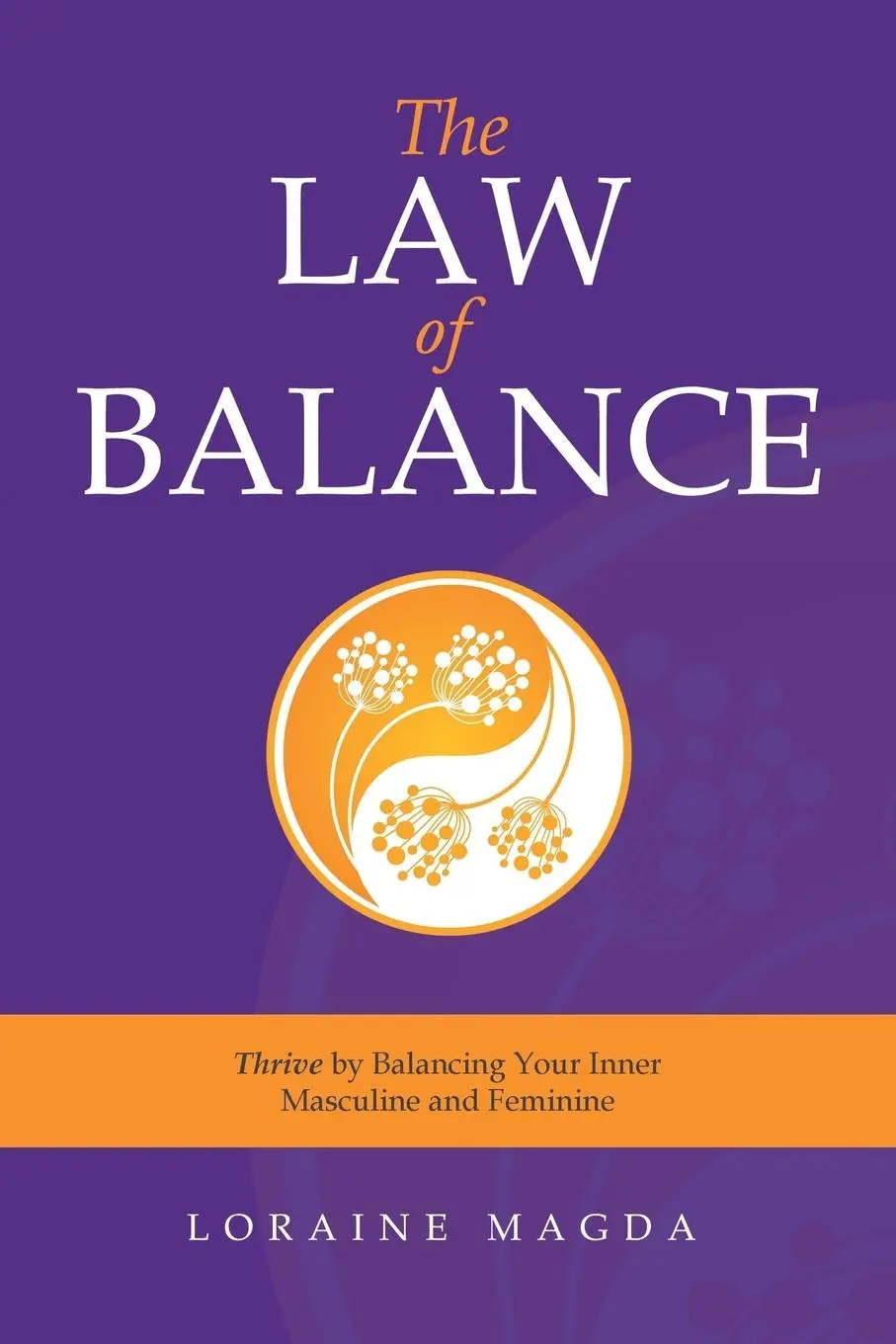 Cover: 9781504362092 | The Law of Balance | Loraine Magda | Taschenbuch | Englisch | 2016