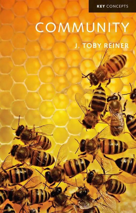 Cover: 9781509552092 | Community | J. Toby Reiner | Taschenbuch | Key Concepts | Englisch