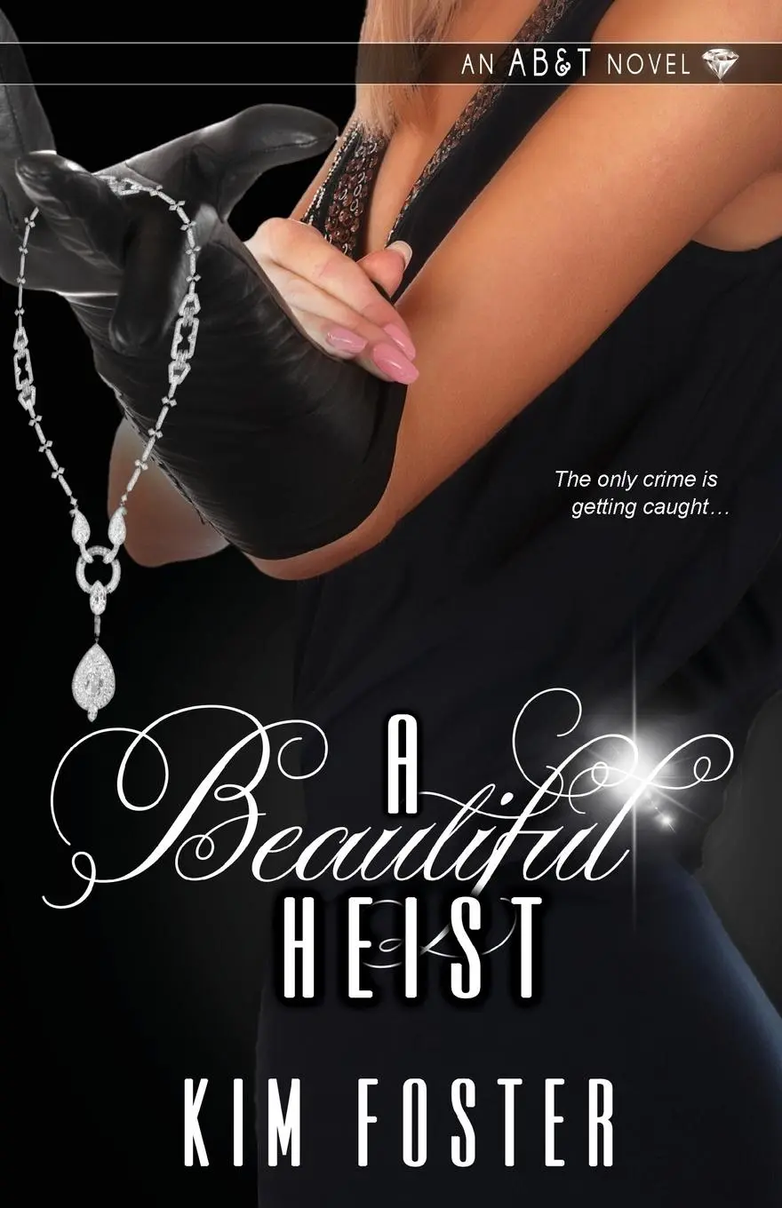Cover: 9781601832092 | A Beautiful Heist | Kim Foster | Taschenbuch | Kartoniert / Broschiert