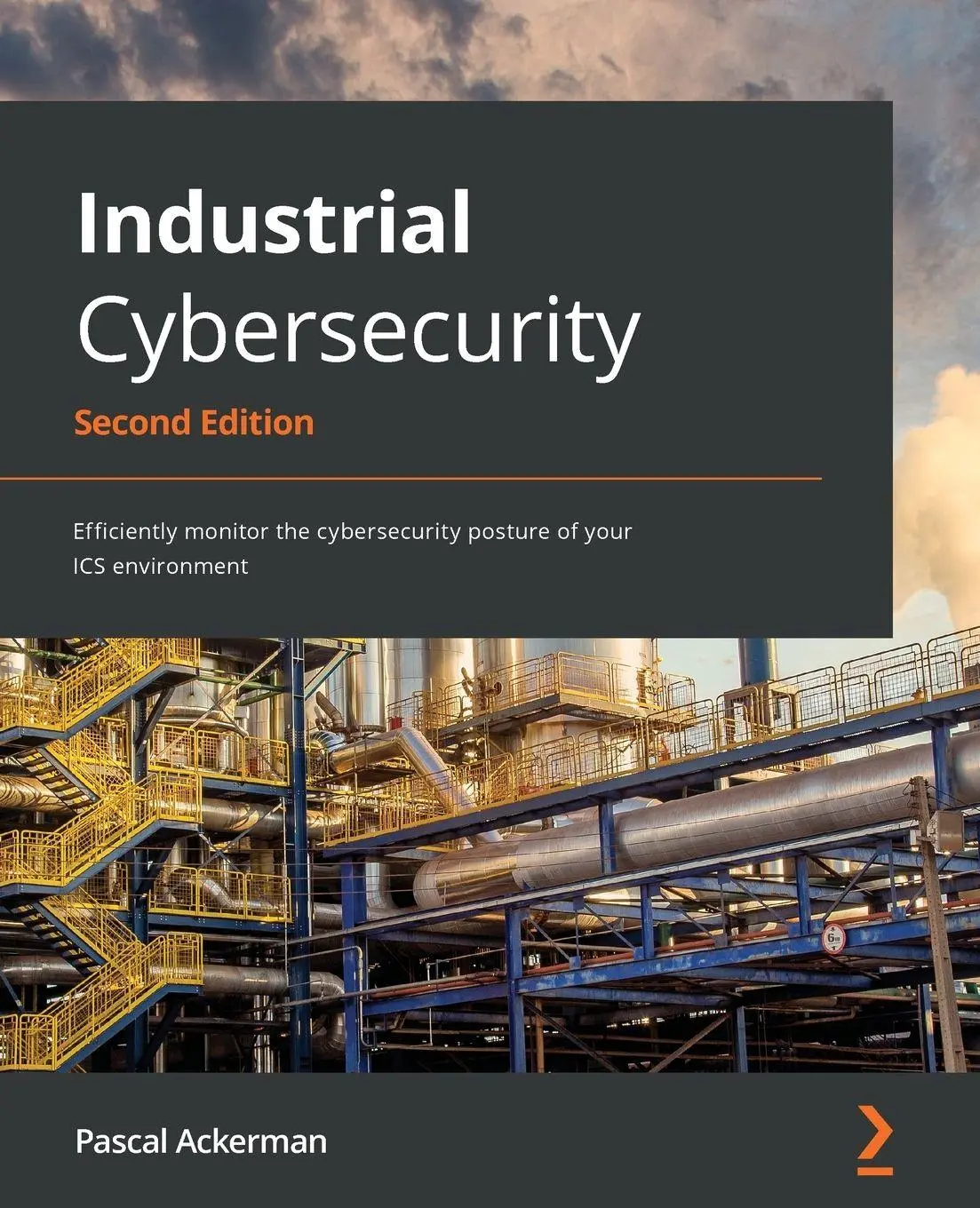 Cover: 9781800202092 | Industrial Cybersecurity - Second Edition | Pascal Ackerman | Buch Cover: 9781800202092 | Industrial Cybersecurity - Second Edition | Pascal Ackerman | Buch