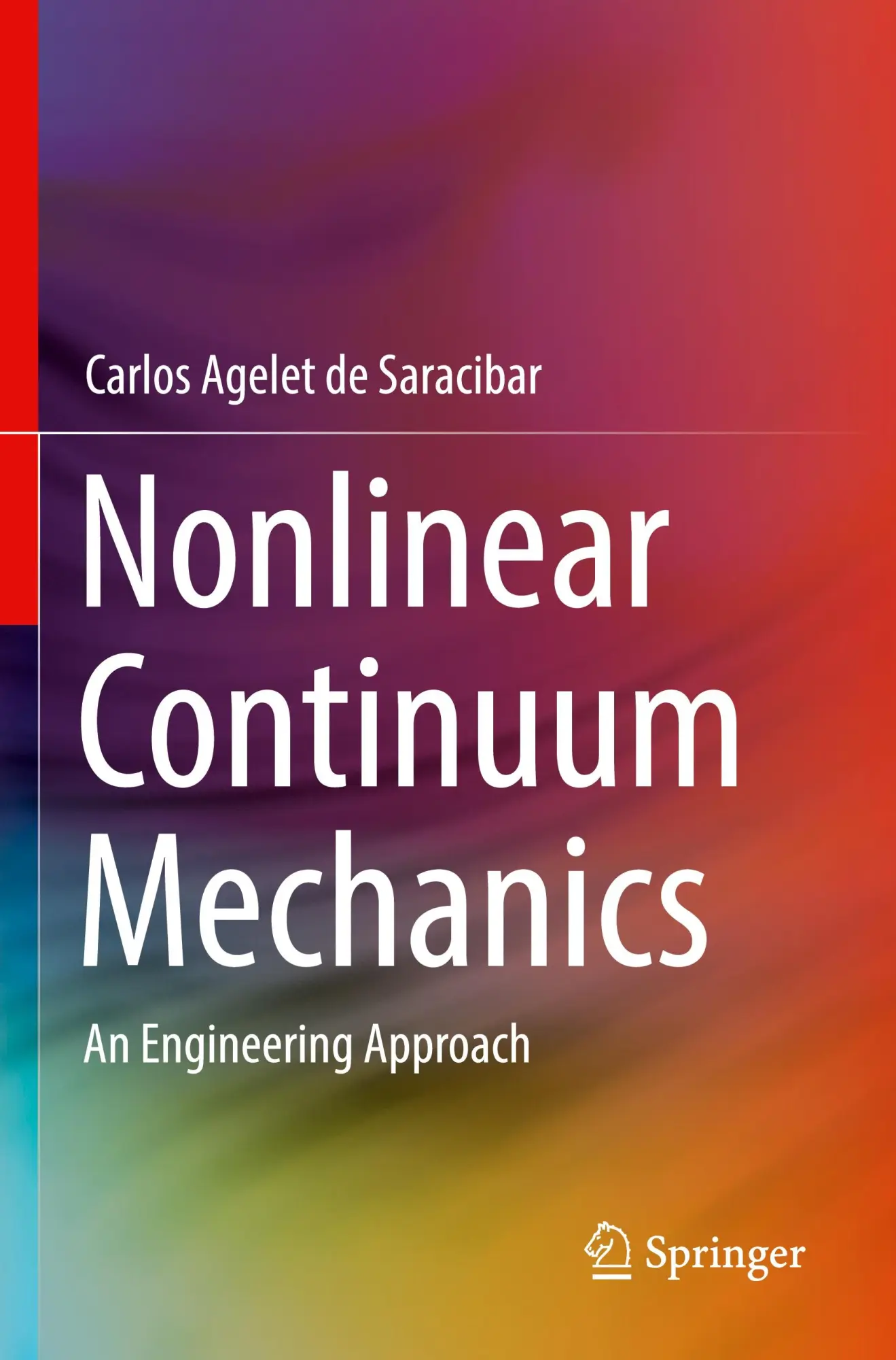 Cover: 9783031152092 | Nonlinear Continuum Mechanics | An Engineering Approach | Saracibar