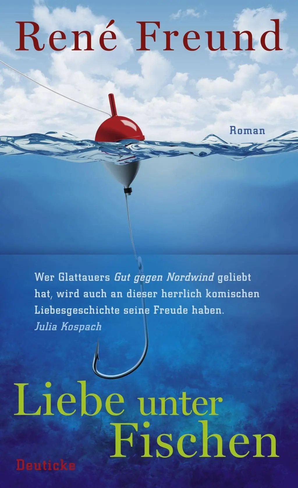Cover: 9783552062092 | Liebe unter Fischen | Roman | René Freund | Buch | 208 S. | Deutsch