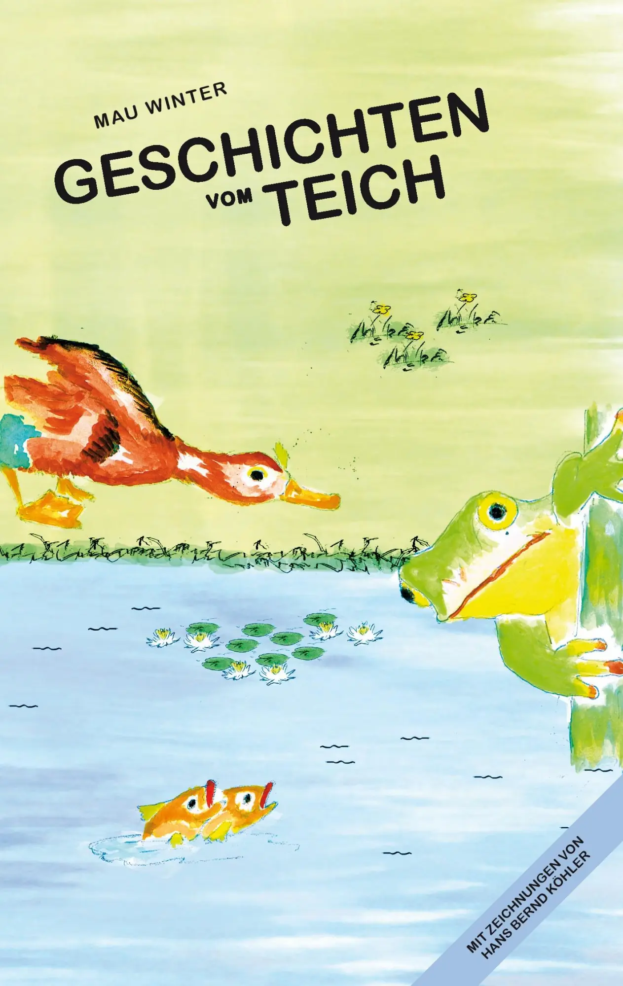 Cover: 9783734772092 | Geschichten vom Teich | Mau Winter | Taschenbuch | 96 S. | Deutsch