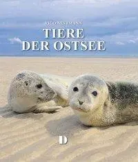 Cover: 9783944102092 | Tiere der Ostsee | Rico Nestmann | Buch | 144 S. | Deutsch | 2014