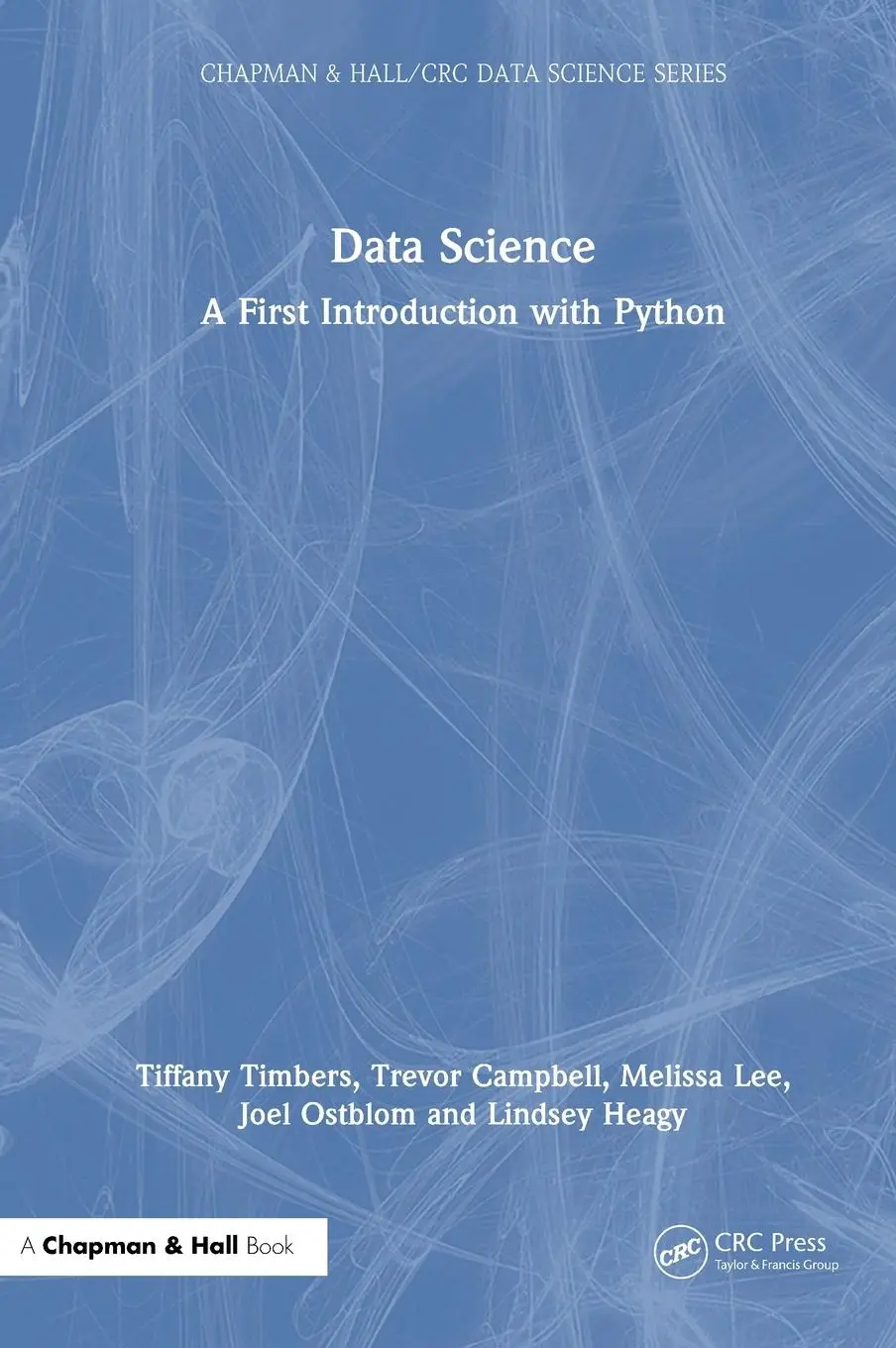 Cover: 9781032572192 | Data Science | A First Introduction with Python | Timbers (u. a.)