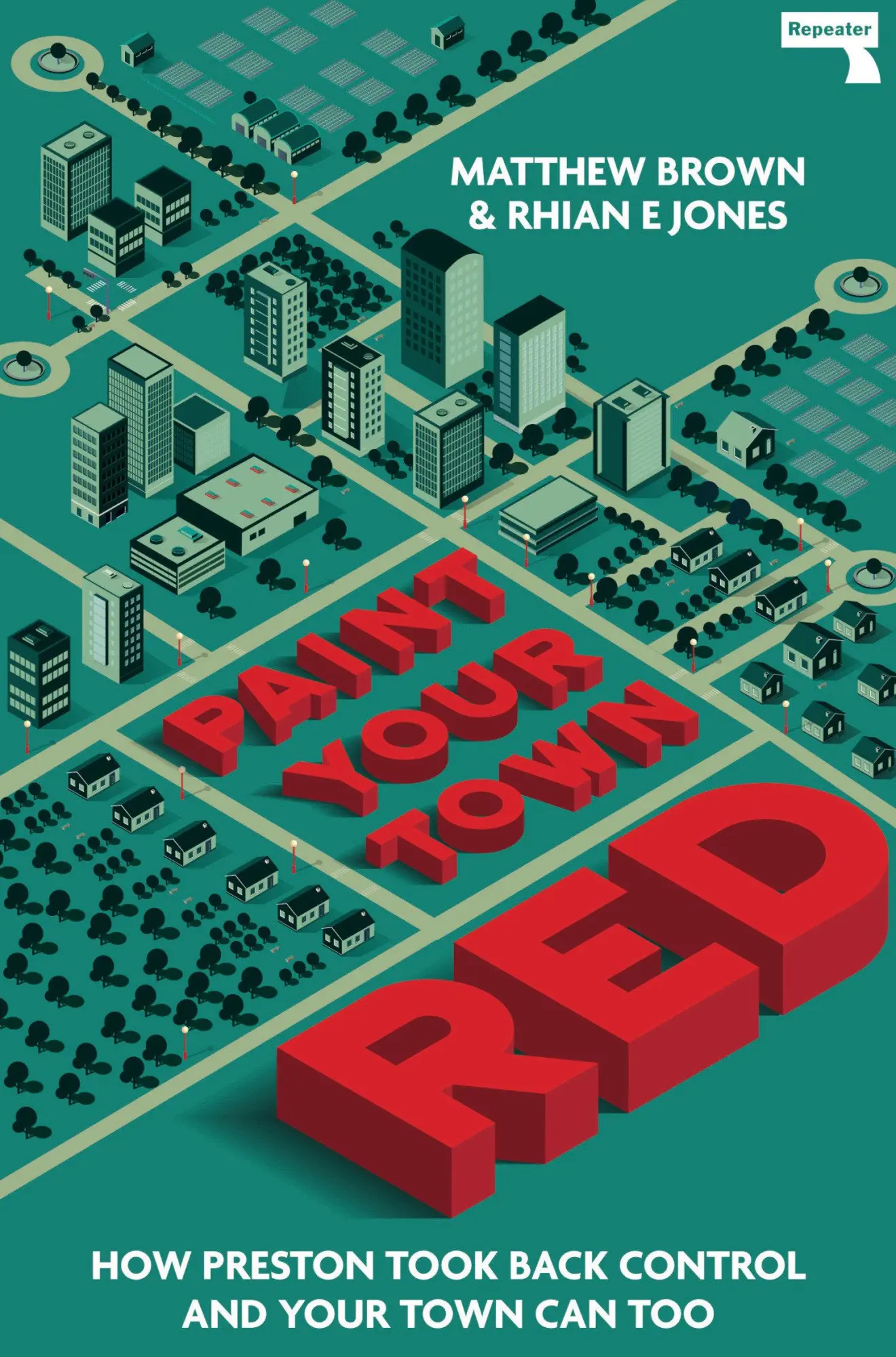Cover: 9781913462192 | Paint Your Town Red: How Preston Took Back Control and Your Town...