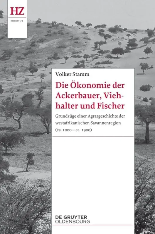 Die Ökonomie der Ackerbauern, Viehhalter und Fischer