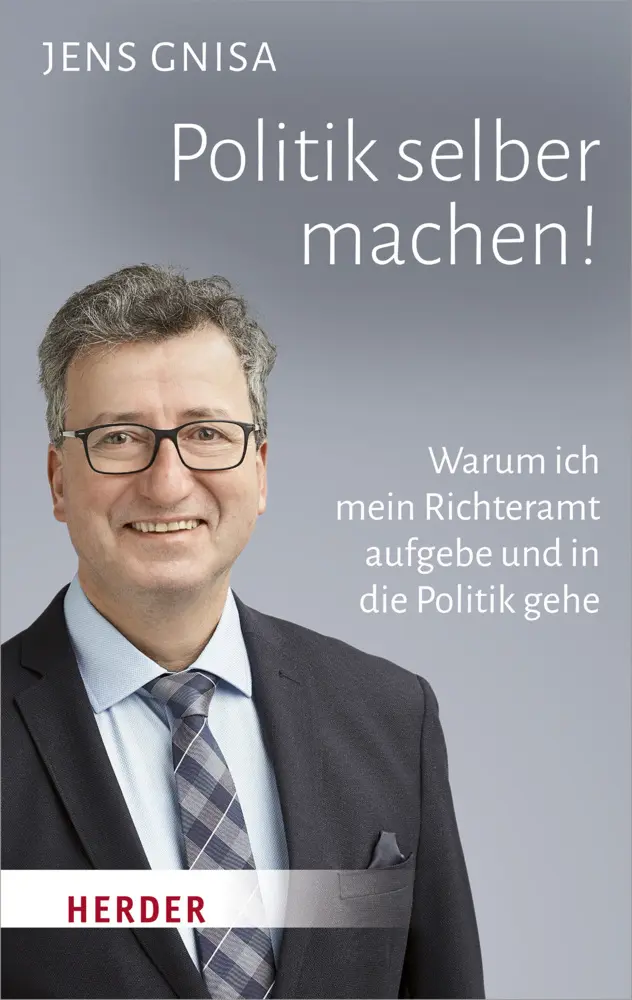 Cover: 9783451072192 | Politik selber machen! | Jens Gnisa | Taschenbuch | 128 S. | Deutsch