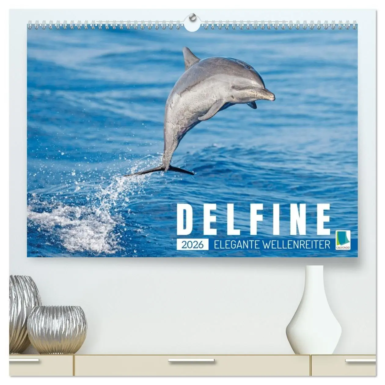 Cover: 9783457492192 | Delfine: Elegante Wellenreiter (hochwertiger Premium Wandkalender...