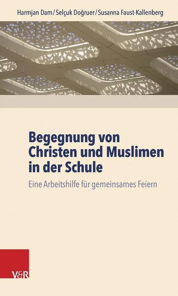 Cover: 9783525702192 | Begegnung von Christen und Muslimen in der Schule | Dam | Taschenbuch