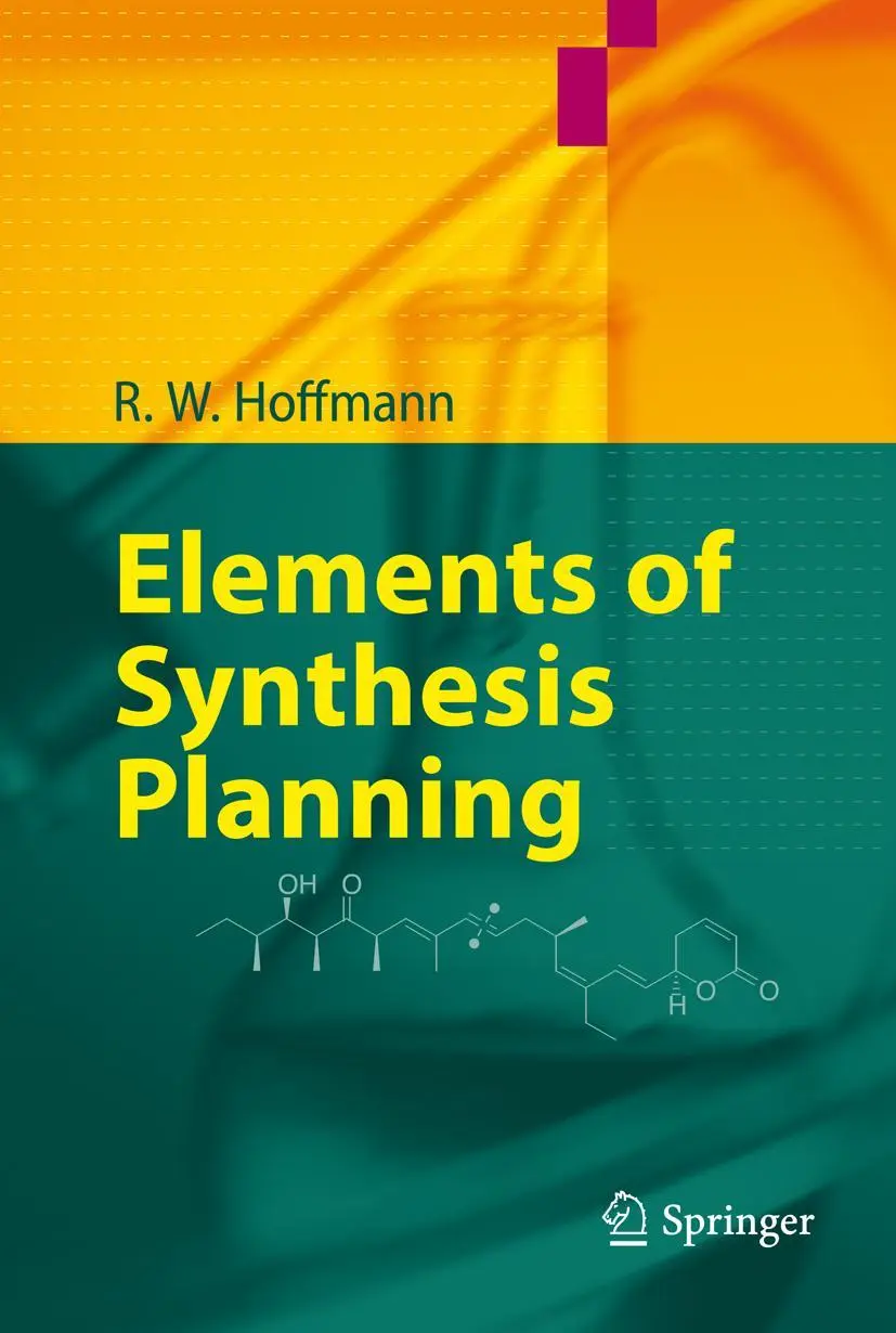 Cover: 9783540792192 | Elements of Synthesis Planning | R. W. Hoffmann | Taschenbuch | x