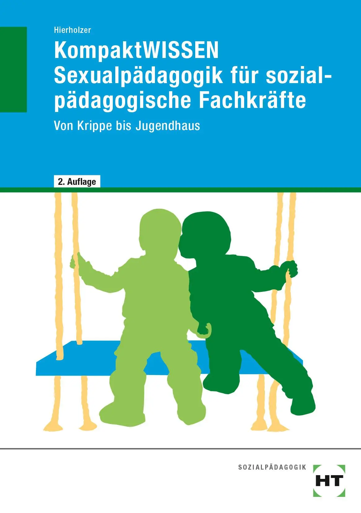 Cover: 9783582202192 | eBook inside: Buch und eBook KompaktWISSEN Sexualpädagogik für...