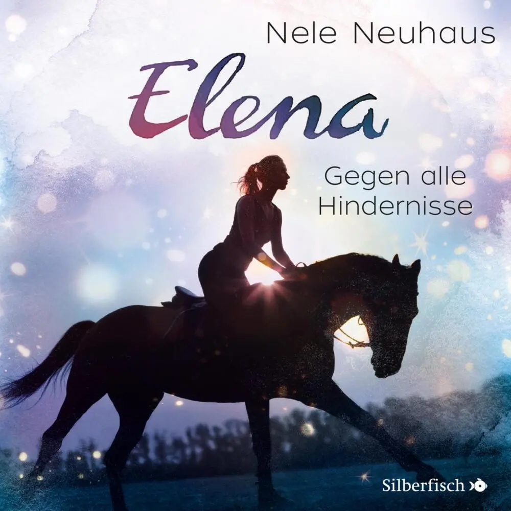 Cover: 9783867422192 | Elena: Ein Leben für Pferde 01 | Gegen alle Hindernisse | Nele Neuhaus