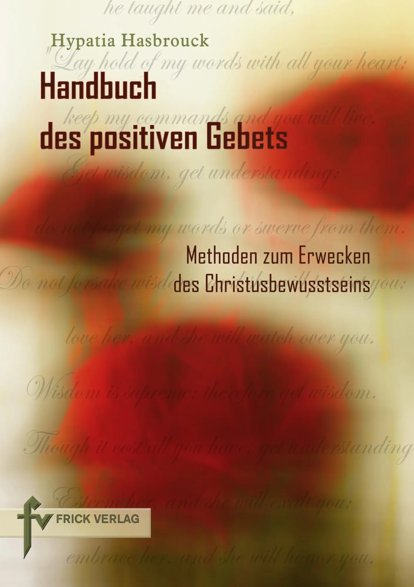 Cover: 9783939862192 | Handbuch des positiven Gebets | Hypatia Hasbrouck | Taschenbuch | 2011