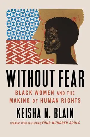 Cover: 9780393882292 | Without Fear | Black Women and the Making of Human Rights | Blain