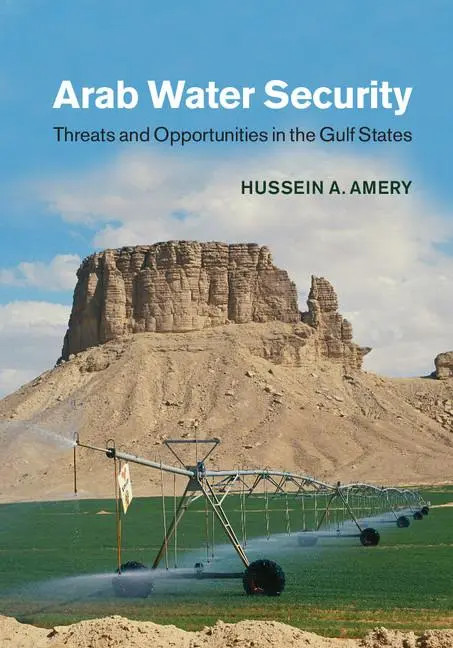 Cover: 9781107042292 | Arab Water and Food Security | Hussein A. Amery | Buch | Gebunden