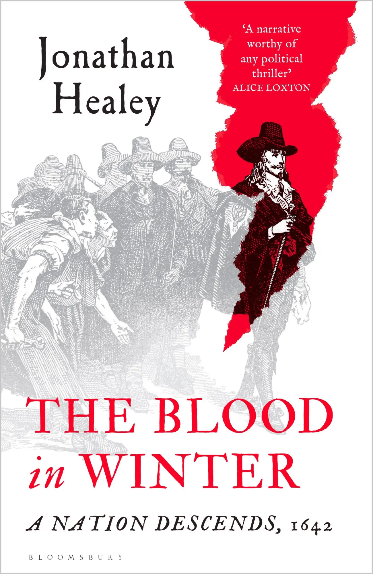 Cover: 9781526672292 | The Blood in Winter | A Nation Descends, 1642 | Jonathan Healey | Buch