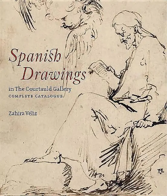 Cover: 9781907372292 | Spanish Drawings in the Courtauld Gallery: Complete Catalogue | Buch