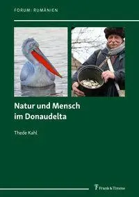 Cover: 9783732912292 | Natur und Mensch im Donaudelta | DE | Thede Kahl | Taschenbuch