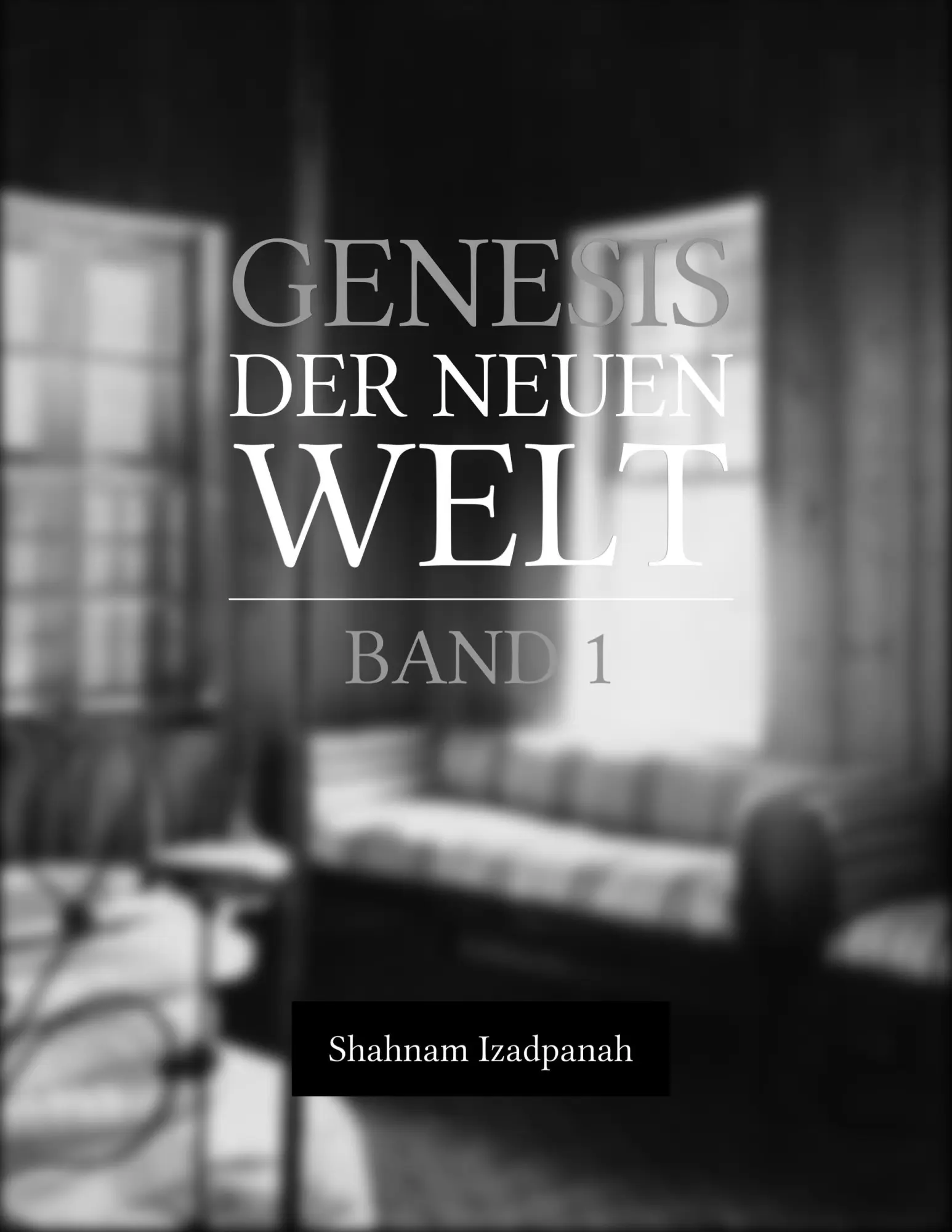 Cover: 9783743972292 | Genesis der neuen Welt | Shahnam Izadpanah | Taschenbuch | 704 S.