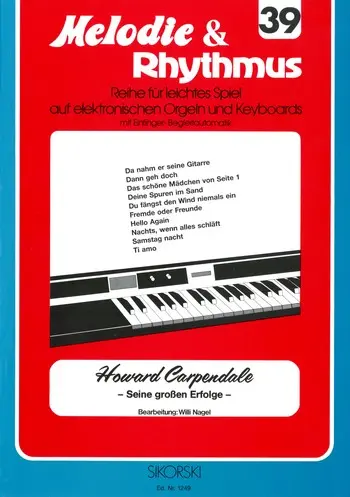 Cover: 9790003012292 | Melodie &amp; Rhythmus, Heft 39: Howard Carpendale | Songbuch (E-Orgel)