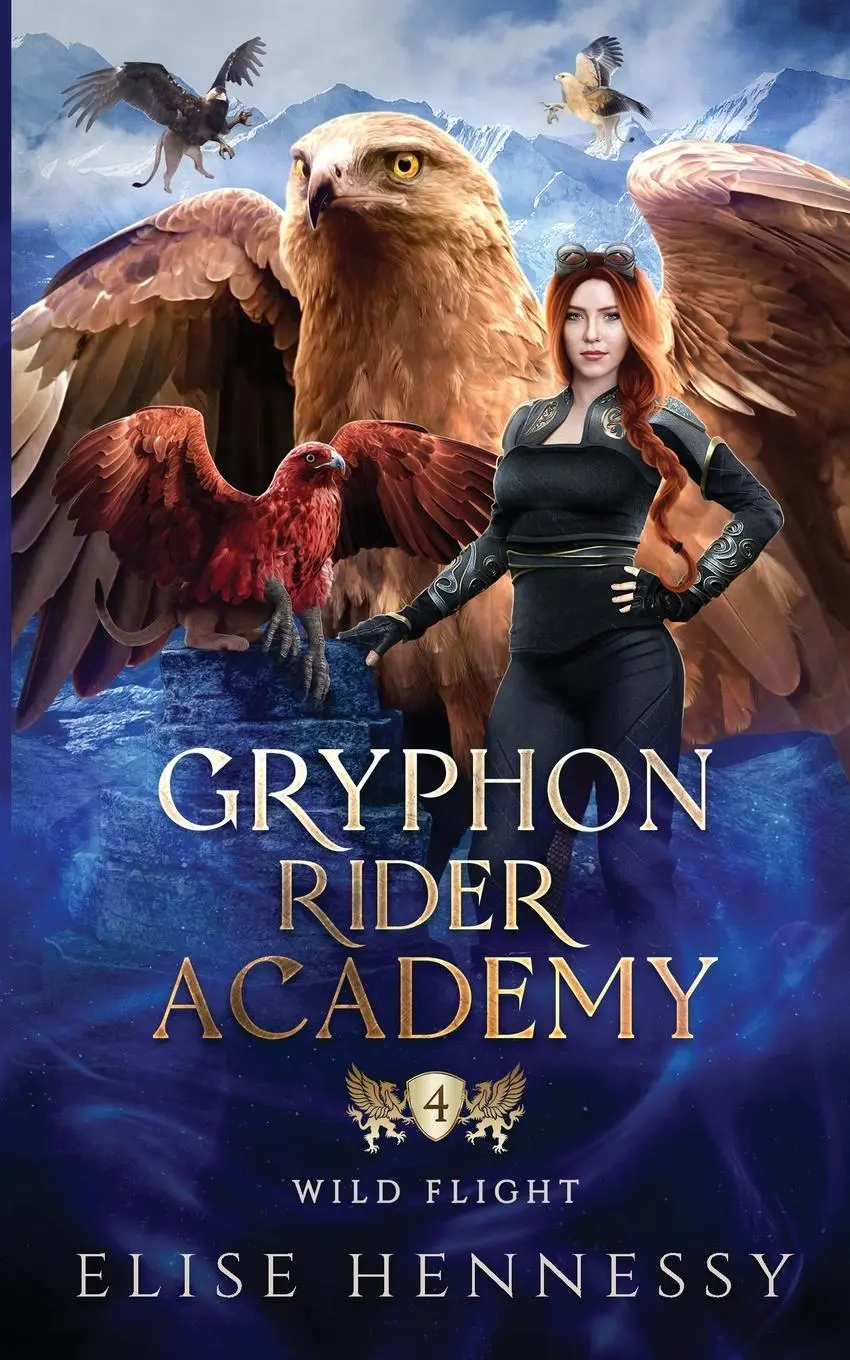 Cover: 9781954582392 | Gryphon Rider Academy 4 | Wild Flight (A Young Adult Fantasy) | Buch