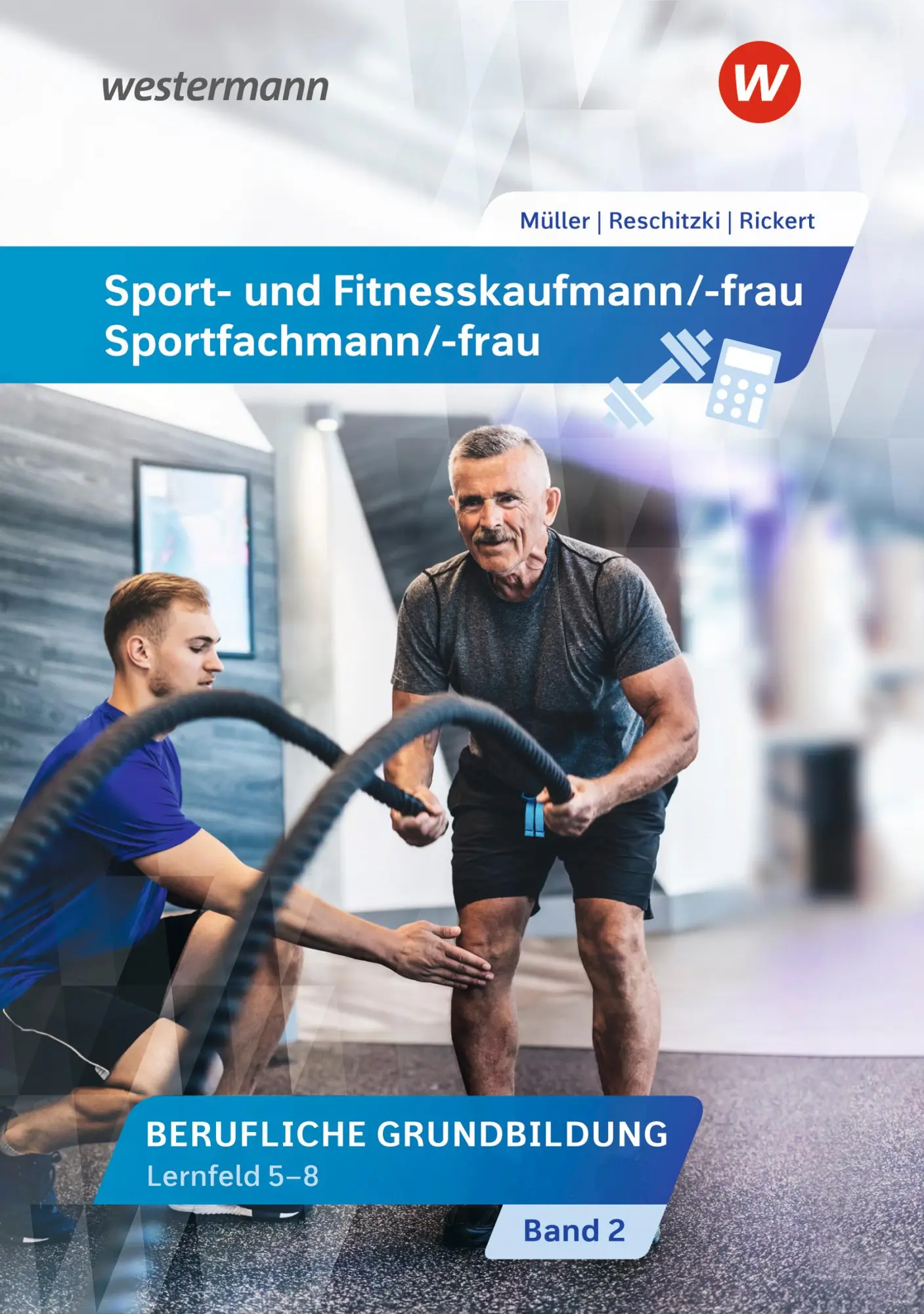 Cover: 9783427222392 | Sport- und Fitnesskaufmann/ -frau. Lernfelder 5-8: Schulbuch | Buch