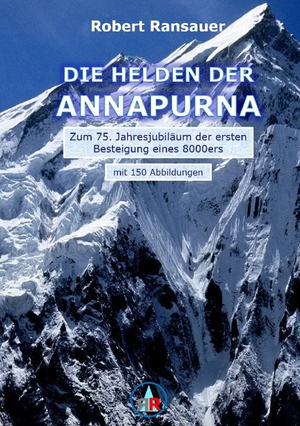 Cover: 9783819052392 | Die Helden der Annapurna | Robert Ransauer | Taschenbuch | 272 S.