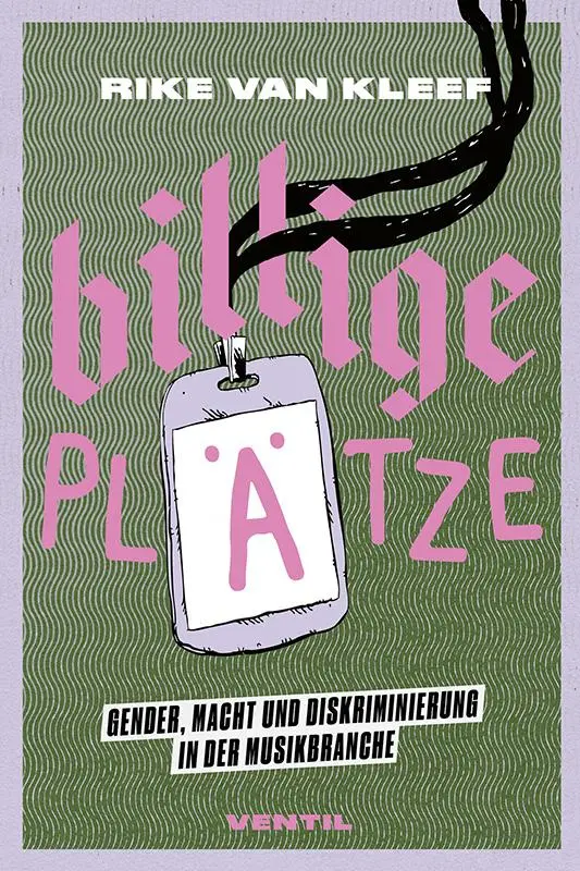 Cover: 9783955752392 | Billige Plätze | Gender, Macht und Diskriminierung in der Musikbranche