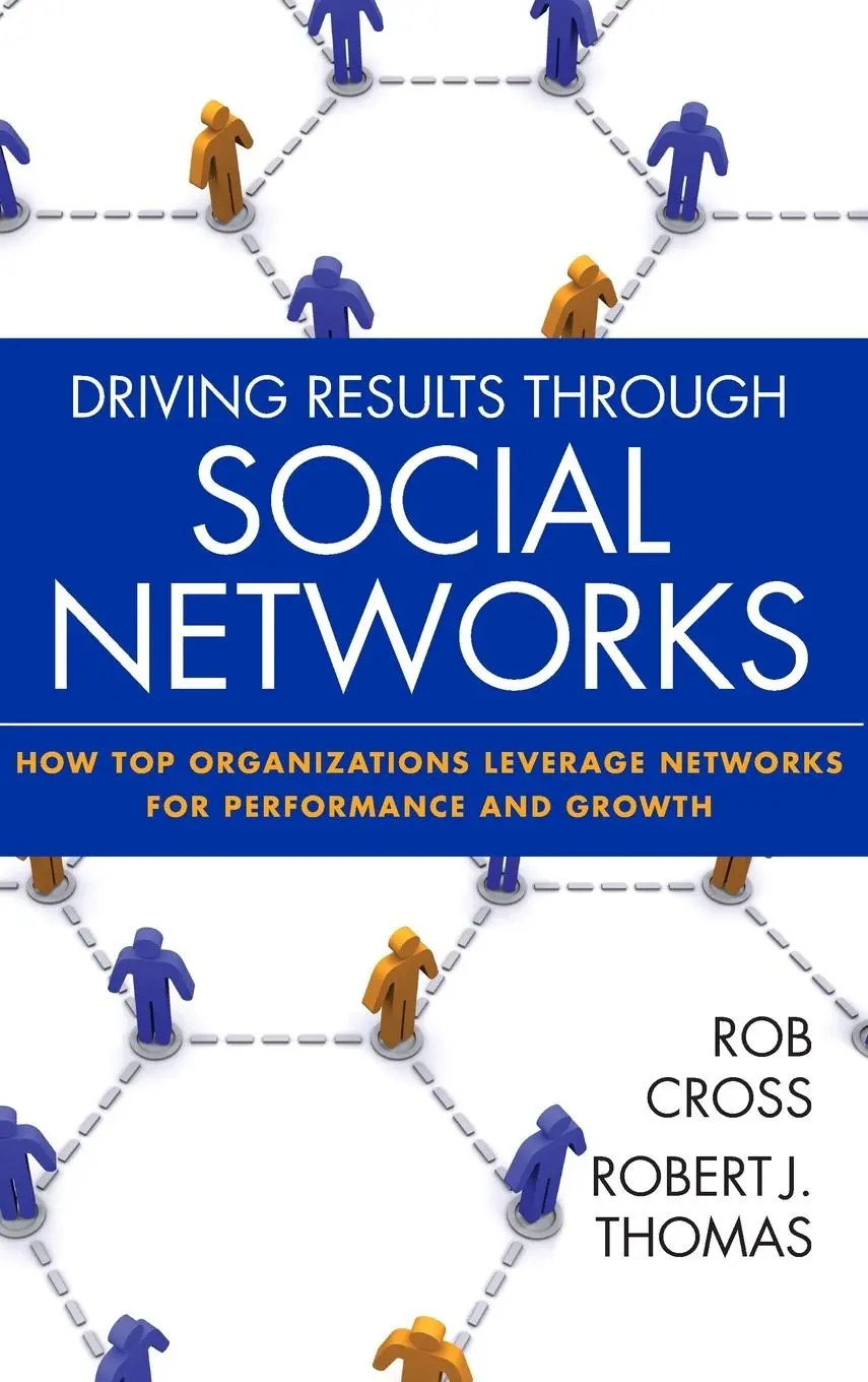 Cover: 9780470392492 | Driving Results Through Social Networks | Robert L Cross (u. a.)