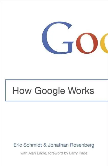 Cover: 9781444792492 | How Google Works | Eric Schmidt (u. a.) | Taschenbuch | XIV | Englisch