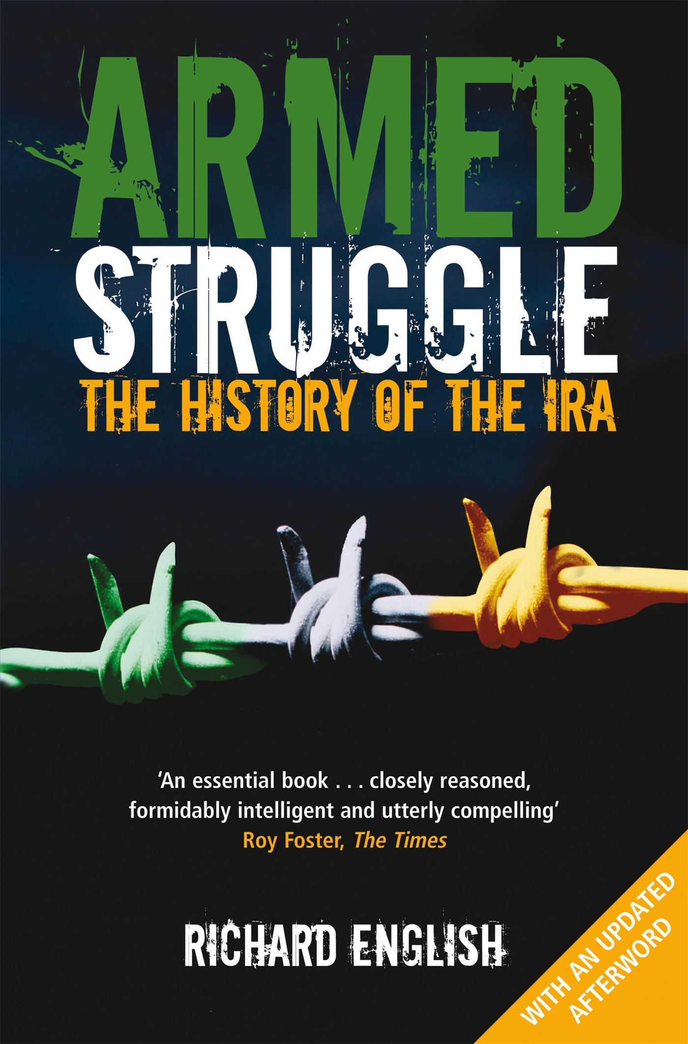 Armed Struggle | The History of the IRA | Richard English | Taschenbuch | Kartoniert / Broschiert | Englisch | 2012 | Pan Macmillan | EAN 9781447212492 - English, Richard