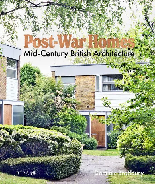 Cover: 9781915722492 | Post-War Homes | Mid-Century British Architecture | Dominic Bradbury