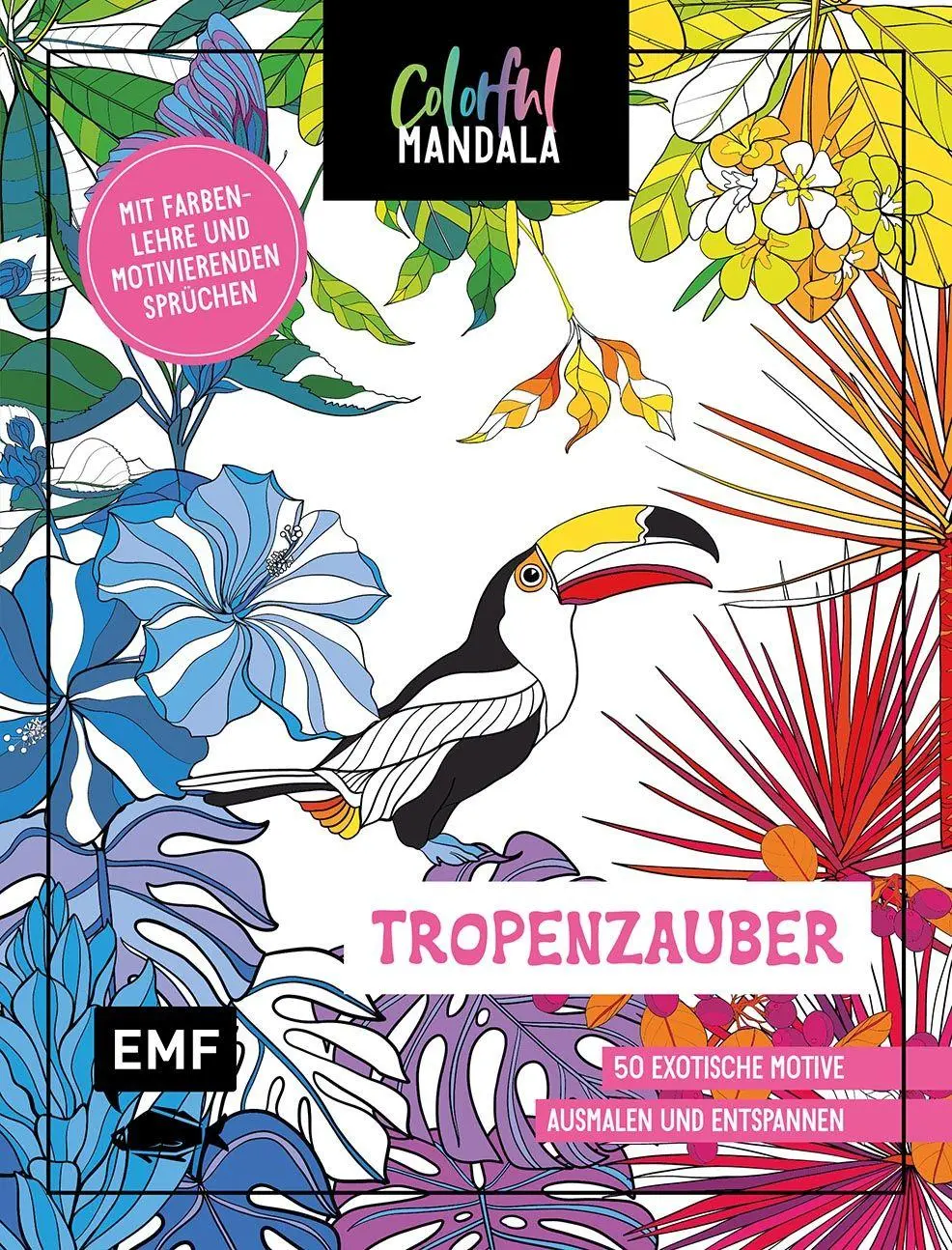 Cover: 9783745932492 | Colorful Mandala - Tropenzauber | Taschenbuch | 96 S. | Deutsch | 2026