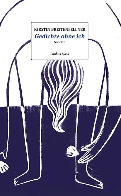 Cover: 9783990392492 | Gedichte ohne ich | Sonette | Kirstin Breitenfellner | Buch | 96 S.