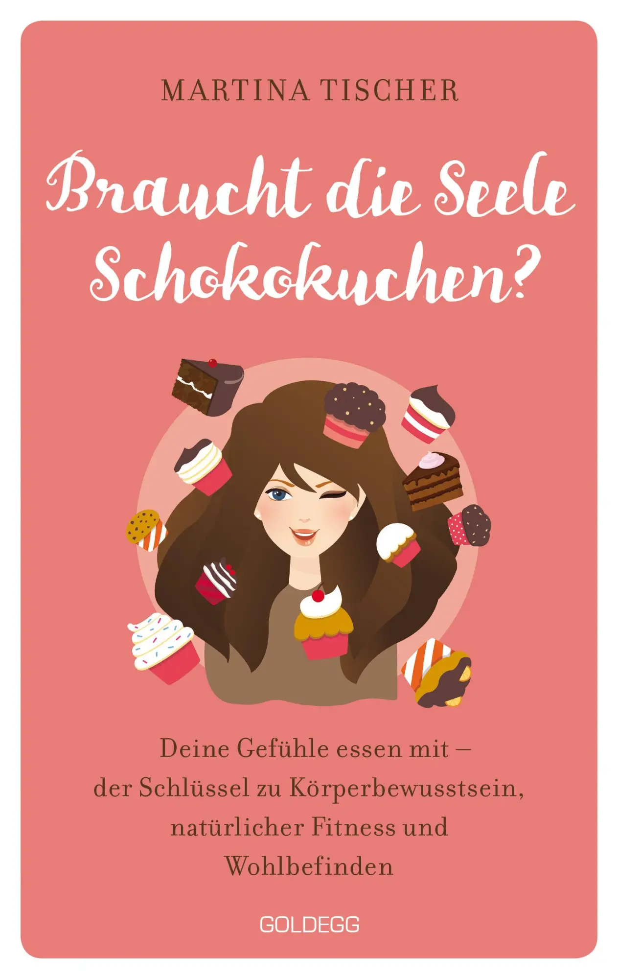 Cover: 9783990602492 | Braucht die Seele Schokokuchen? | Martina Tischer | Taschenbuch | 2021