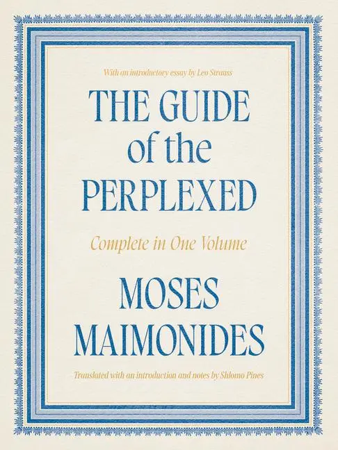 Cover: 9780226842592 | The Guide of the Perplexed | Complete in One Volume | Moses Maimonides