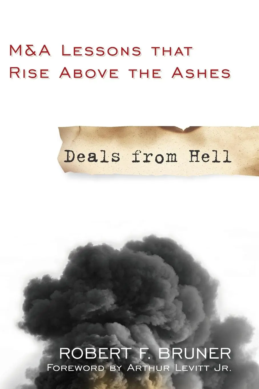 Cover: 9780470452592 | Deals from Hell | M&amp;A Lessons That Rise Above the Ashes | Bruner
