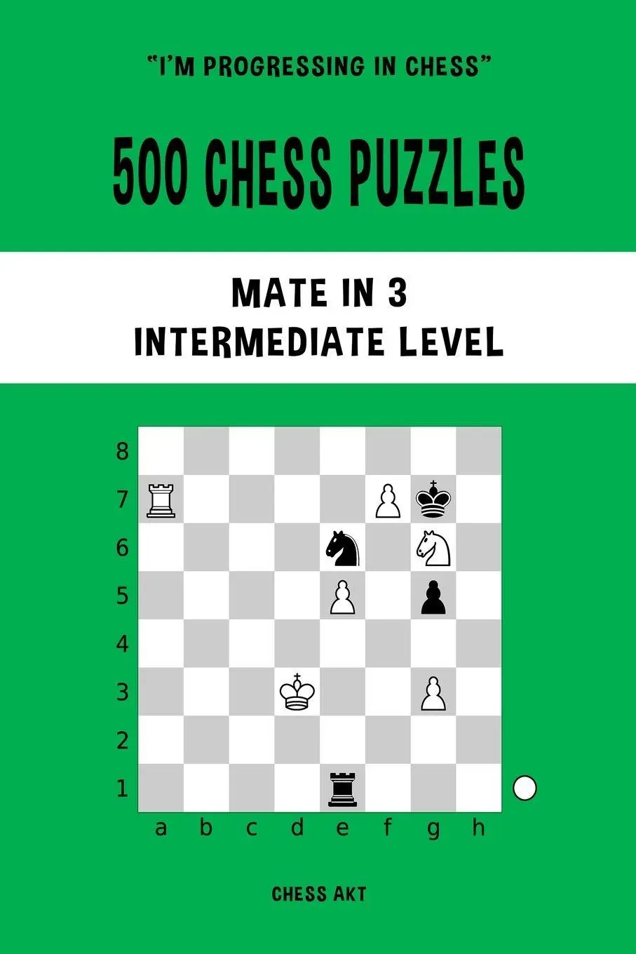 Cover: 9781006892592 | 500 Chess Puzzles, Mate in 3, Intermediate Level | Chess Akt | Buch