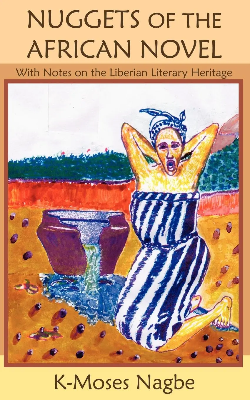 Cover: 9781420852592 | Nuggets of the African Novel | K-Moses Nagbe | Taschenbuch | Englisch