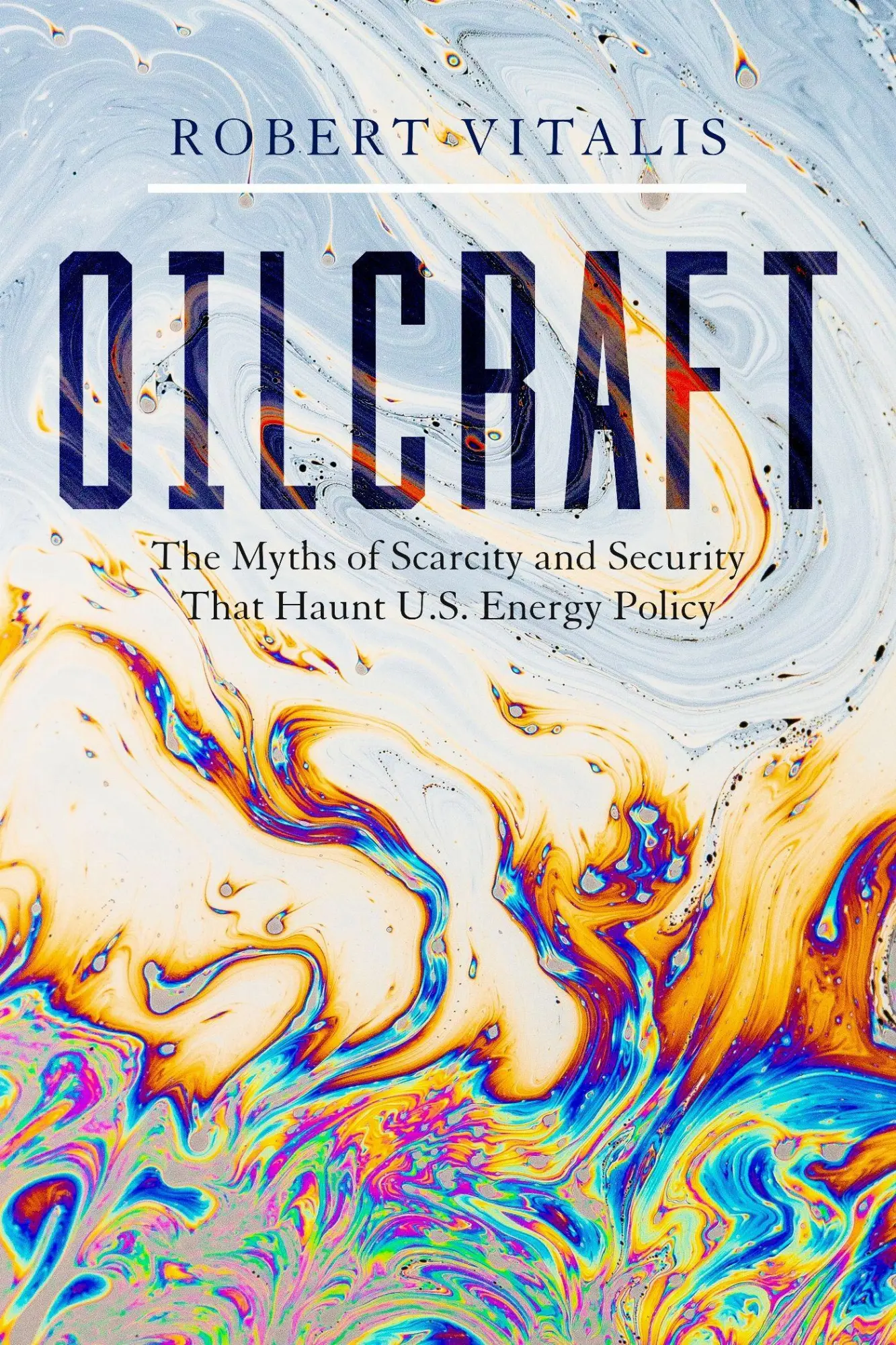Cover: 9781503632592 | Oilcraft | Robert Vitalis | Taschenbuch | Einband - flex.(Paperback)