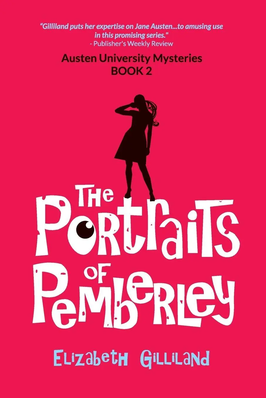 Cover: 9781737752592 | The Portraits of Pemberley | Elizabeth Gilliland | Taschenbuch | 2023
