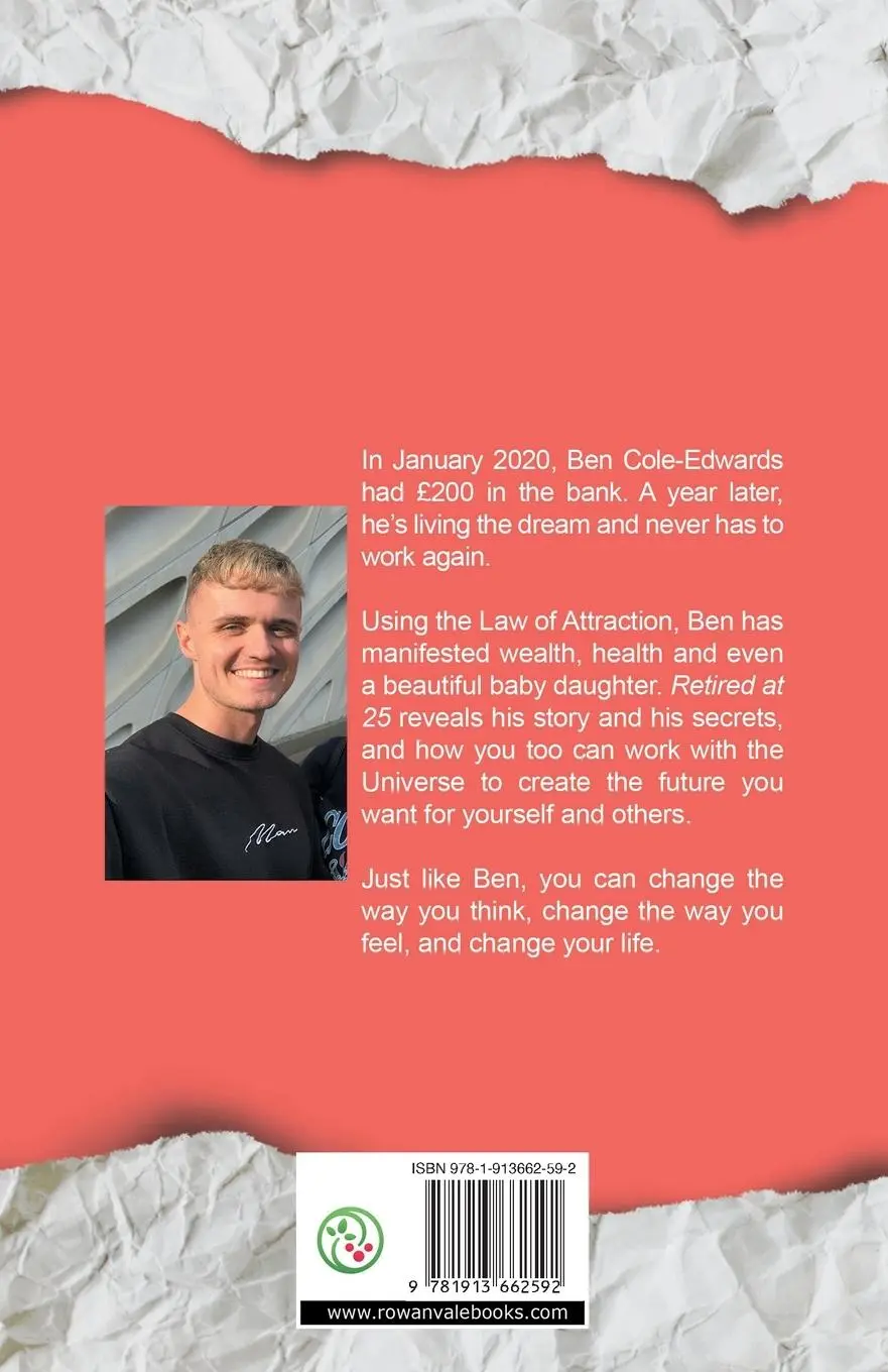 Rückseite: 9781913662592 | Retired At 25: The Law Of Attraction | Ben Cole-Edwards | Taschenbuch