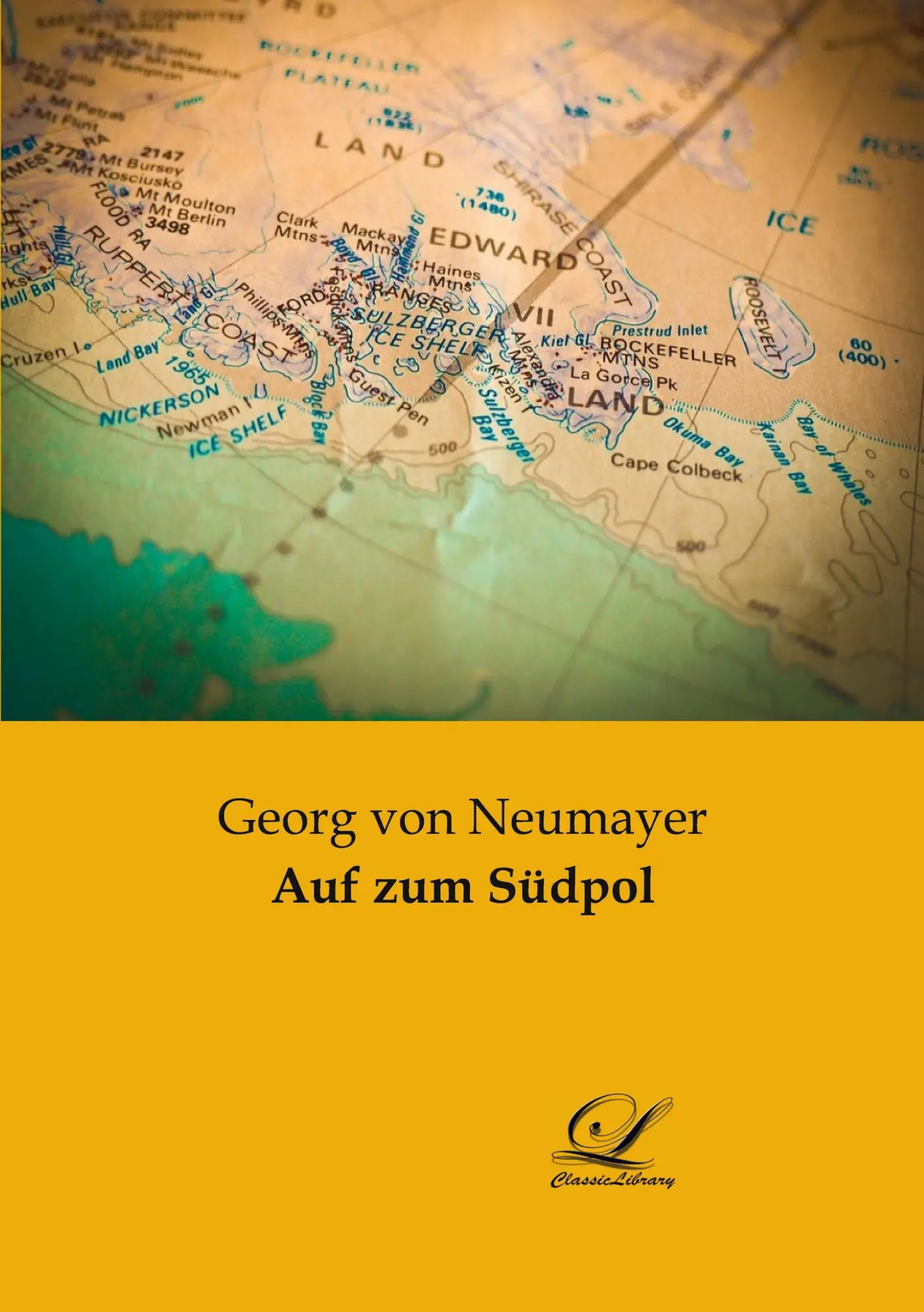 Cover: 9783961672592 | Auf zum Südpol | Georg von Neumayer | Taschenbuch | Paperback | 500 S.