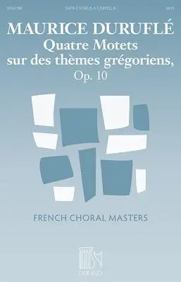 Cover: 9781480312692 | Quatre Motets Sur Des Themes Gregoriens, Op. 10 | Maurice Duruflae