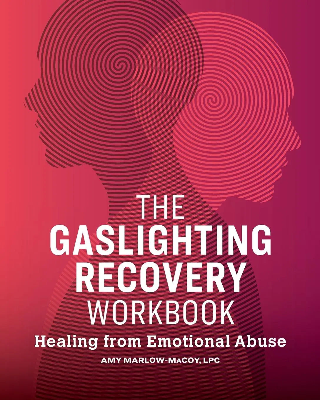 Cover: 9781646112692 | The Gaslighting Recovery Workbook | Healing From Emotional Abuse